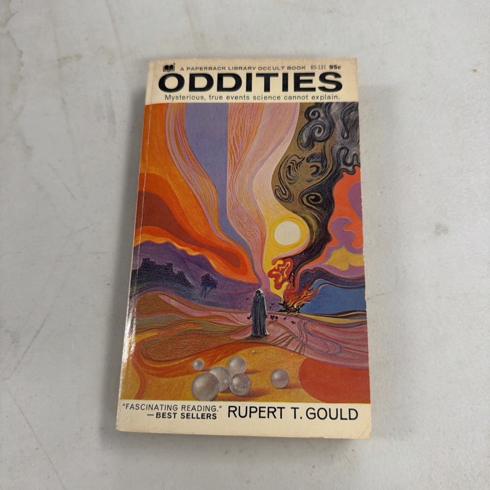 Gould, Rupert T. - Oddities PB 1969 1st Printing Good